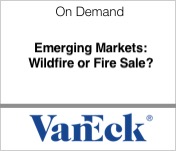 VanEck Emerging Markets Wildfire or Fire Sale