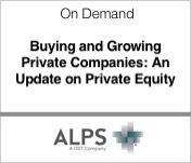 ALPS Buying and Growing Private Companies An Update on Private Equity