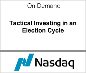 Nasdaq Tactical investing in an election cycle