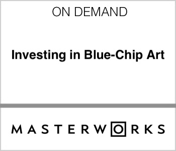 Masterworks - Investing in Blue-Chip Art