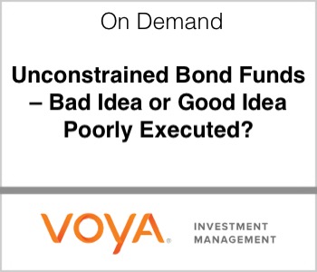 Voya Unconstrained Bond Funds - Bad Idea or Good Idea Poorly Executed