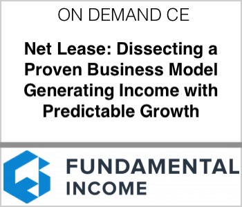 Fundamental Income: Net Lease: Dissecting a Proven Business Model Generating Income with Predictable Growth