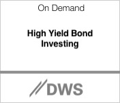 DWS High Yield Bond Investing