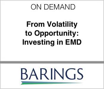 Barings - From Volatility to Opportunity: Investing in EMD