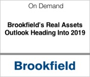 Brookfield - Real Assets Outlook Heading into 2019