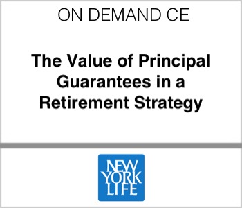 New York Life - The Value of Principal Guarantees in a Retirement Strategy