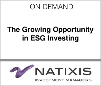 Natixis - The Growing Opportunity in ESG Investing