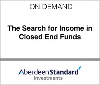 Aberdeen - The Search for Income in Closed End Funds