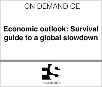 FS Investments - Economic Outlook: Survival Guide to a Global Slowdown