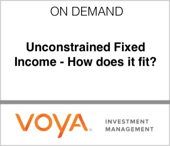 Voya Investment Management - Unconstrained Fixed Income - How does it fit?