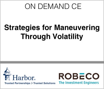 Harbor Capital Advisors - Strategies for Maneuvering Through Volatility