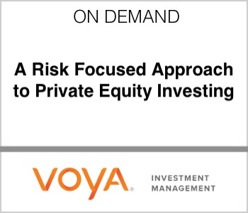 Voya - A Risk Focused Approach to Private Equity Investing