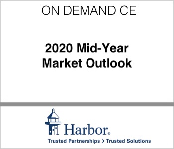 Harbor Capital Advisors - 2020 Mid-Year Market Outlook