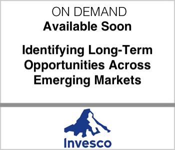 Invesco - Identifying Long-Term Opportunities Across Emerging Markets
