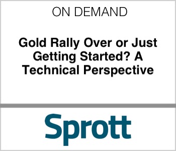 Gold Rally Over or Just Getting Started? A Technical Perspective - Sprott
