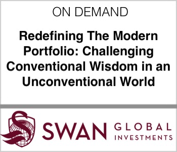Swan - Redefining The Modern Portfolio: Challenging Conventional Wisdom in an Unconventional World