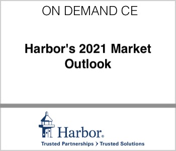 Harbor's 2021 Market Outlook - Harbor Capital