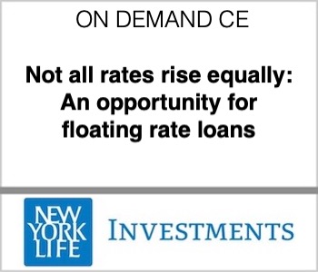 Not all rates rise equally: An opportunity for floating rate loans - nyl
