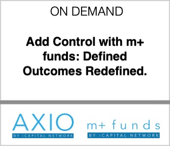 Add Control with m+ funds: Defined Outcomes Redefined