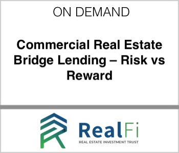 Commercial Real Estate Bridge Lending – Risk vs Reward - RealFi