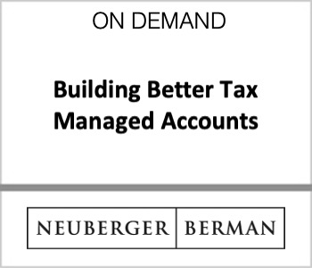 Building Better Tax Managed Accounts - Neuberger