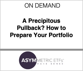 A Precipitous Pullback? How to Prepare Your Portfolio
