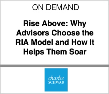 Rise Above: Why Advisors Choose the RIA Model and How It Helps Them Soar