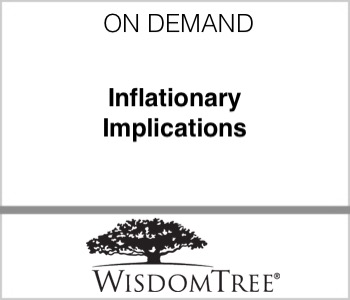 Inflationary Implications - WisdomTree
