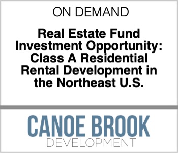 Real Estate Fund Investment Opportunity: Class A Residential Rental Development in the Northeast U.S.