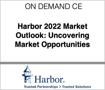 Harbor 2022 Market Outlook: Uncovering Market Opportunities
