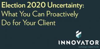 Innovator ETFs - 2020 Market Outlook - Election 2020 Uncertainty