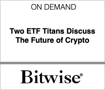 Two ETF Titans Discuss The Future of Crypto