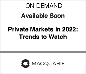 Private Markets in 2022: Trends to Watch