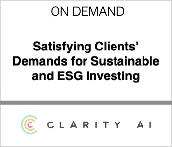Satisfying Clients’ Demands for Sustainable and ESG Investing