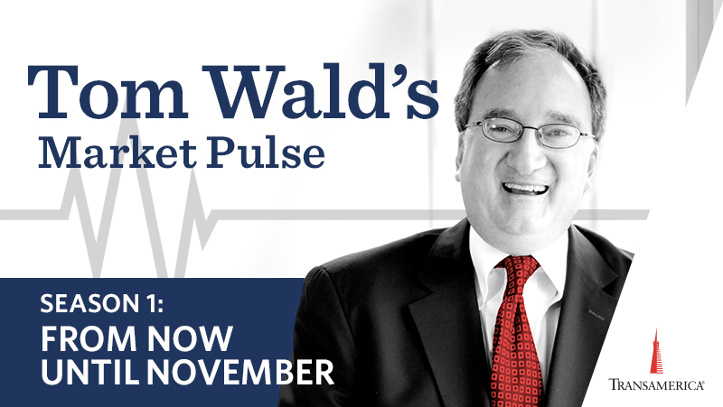 Tom Wald's Market Pulse - Season 1 From Now Until November