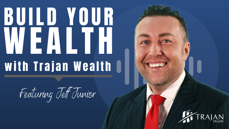 Build Your Wealth with Trajan Wealth