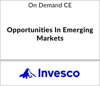 Opportunities In Emerging Markets - Invesco - On Demand CE