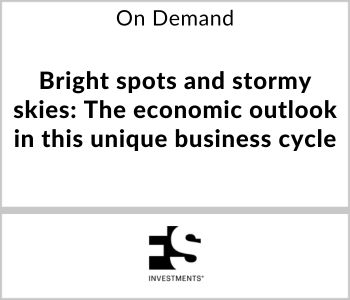 Bright Spots And Stormy Skies: The Economic Outlook In This Unique Business Cycle - FS Investments - 6.1.23