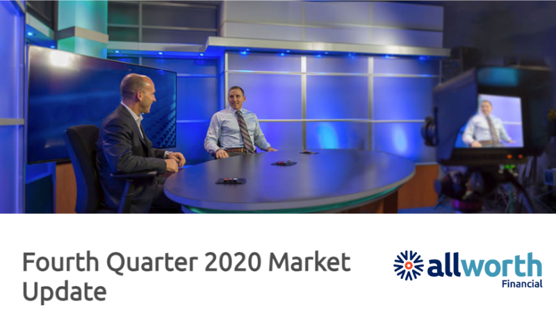 Fourth Quarter 2020 Market Update - Allworth Financial