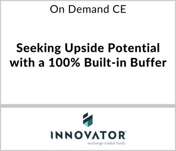 Seeking Upside Potential with a 100% Built-in Buffer - Innovator ETFs - On Demand CE