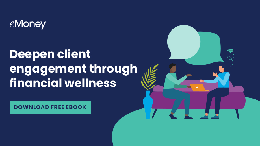 Deepen client engagement through financial wellness