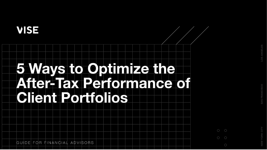 5 Ways to Optimize the After-Tax Performance of Client Portfolios