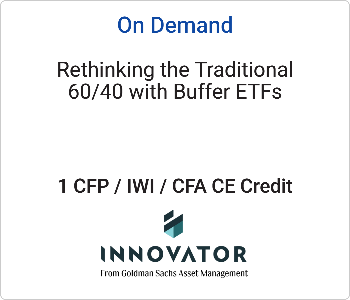 Rethinking the Traditional 60/40 with Buffer ETFs – Innovator – 9.29.26 Innovator - On Demand CE