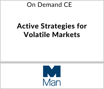 Man Group Webcast - On Demand CE - Active Strategies for Volatile Markets