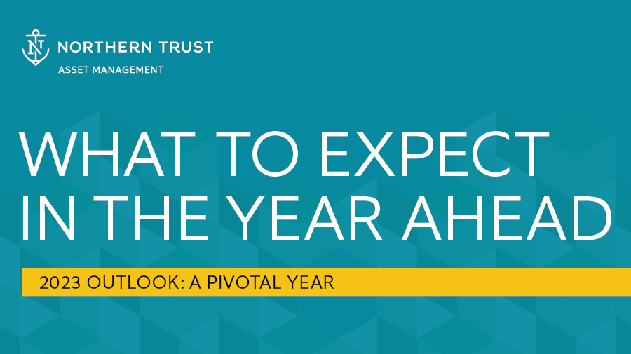 2023 Outlook: A Pivotal Year