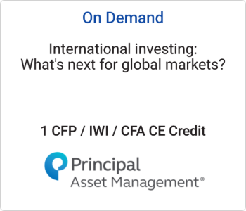 Principal Asset Management - On Demand - International investing What's next for global markets