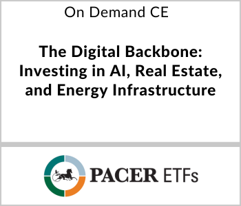 The Digital Backbone: Investing in AI, Real Estate, and Energy Infrastructure – Pacer ETFs – 6.10.26