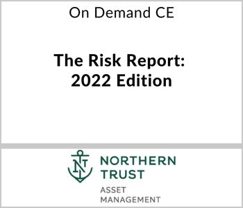 The Risk Report: 2022 Edition