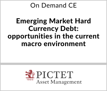 Emerging Market Hard Currency Debt: opportunities in the current macro environment – Pictet Asset Management – 6.15.26 Pictet Asset Management - On Demand CE - Emerging Market Hard Currency Debt: Opportunities in the Current Macro Environment