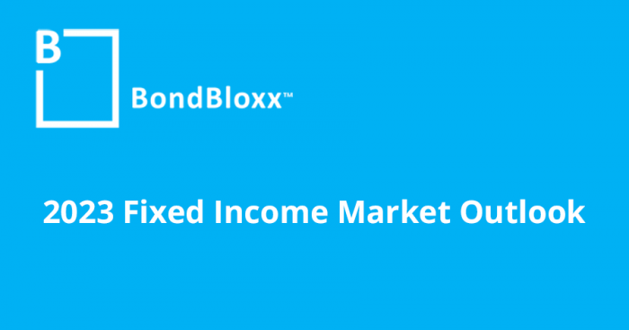 BondBloxx - 2023 Fixed Income Market Outlook